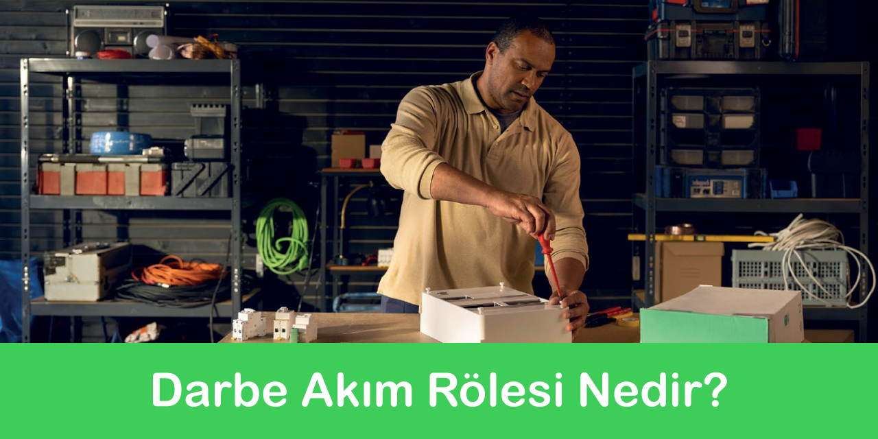 Darbe Akım Rölesi Nedir?