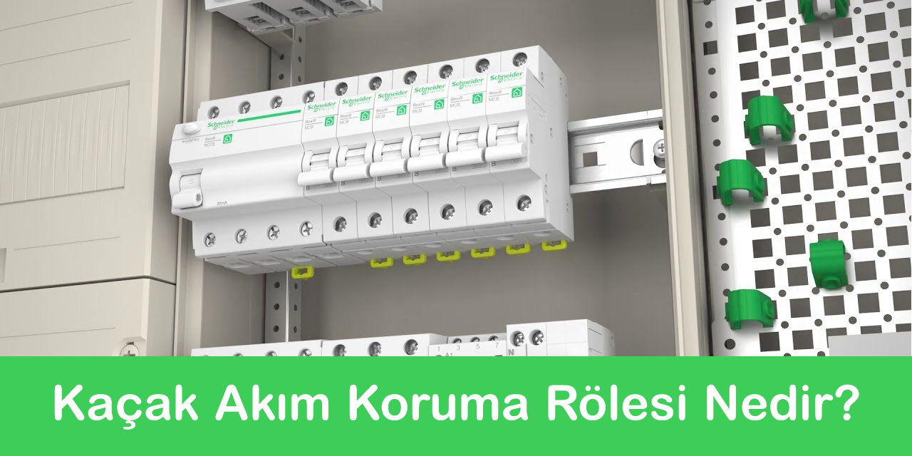 Kaçak Akım Koruma Rölesi Nedir?
